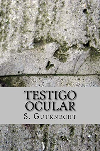 Libro Testigo Ocular (spanish Edition)