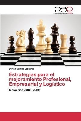 Estrategias Para El Mejoramiento Profesional, Empresarial...