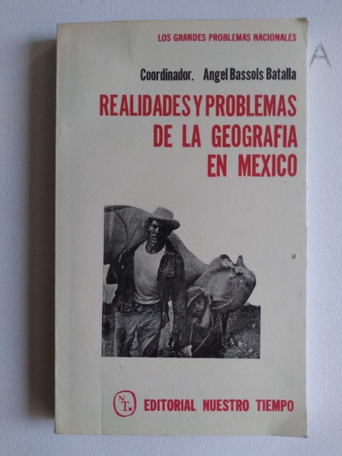 Realidades Y Problemas De La Geografía En México