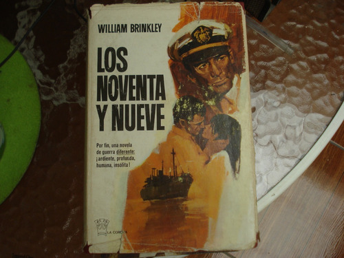 Los Noventa Y Nueve - William Brinkley - Novela De Guerra