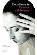 Libro Cronicas Del Desamor De Ferrante Elena