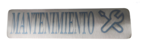 Letrero Mantenimiento En Inoxidable 304 Grabado Con Laser