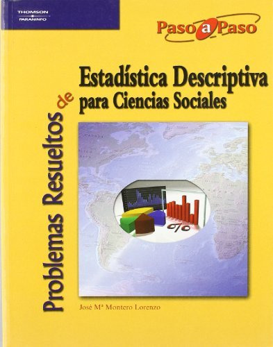 Libro Problemas Resueltos De Estadística Descriptiva Para Ci