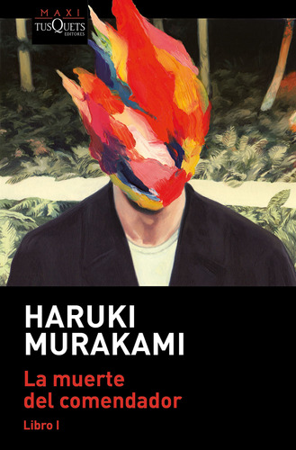 Libro La Muerte Del Comendador 1 - Haruki Murakami