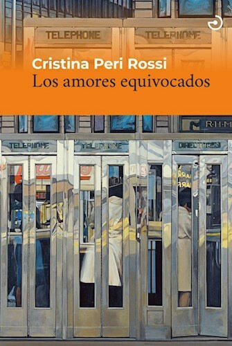 Los Amores Equivocados - Cristina Peri Rossi