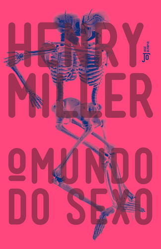 O mundo do sexo, de Miller, Henry. Editora José Olympio Ltda., capa mole em português, 2019
