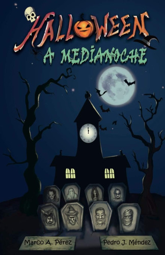 Libro: Halloween A Medianoche (spanish Edition)