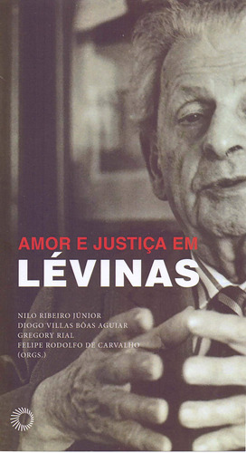 Amor e justiça em Levinas, de Ribeiro, Nilo. Série Estudos Editora Perspectiva Ltda., capa mole em português, 2018