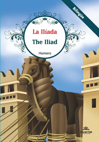 Libro Iliada, La (ed. Bilingue) Nuevo