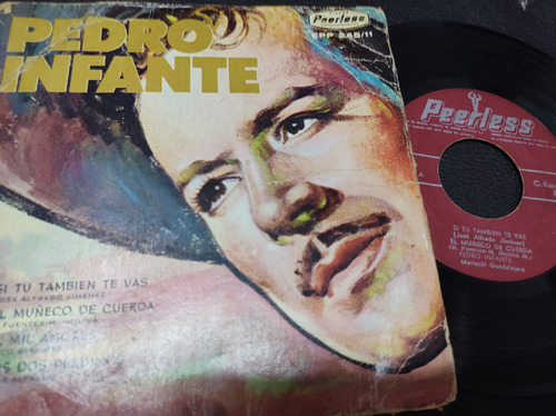 Pedro Infante Si Tú También Te Vas Vinilo Ep Acetato