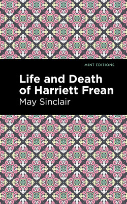 Libro Life And Death Of Harriett Frean - Sinclair, May