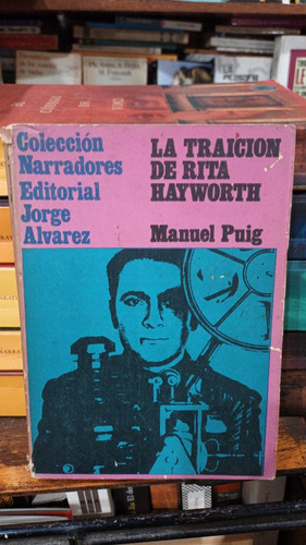 Manuel Puig La Traicion Rita Hayworth Primera Edicion 1968