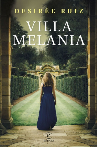 Libro Villa Melania - Desiree Ruiz