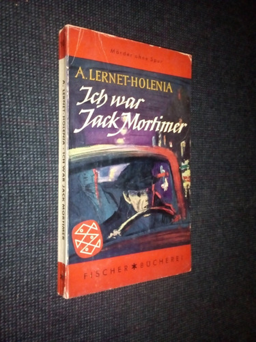 Ich War Jack Mortimer Alexander Lernet Holenia