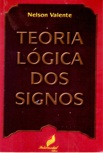 Teoria Lógica Dos Signos (semiótica E Linguística)