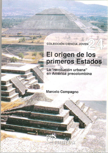 El Origen De Los Primeros Estados - Campagno Marcelo (libro)