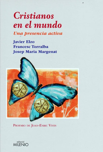 Cristianos En El Mundo: Una Presencia Activa, De Vários Autores. Editorial Ediciones Gaviota, Tapa Blanda, Edición 2011 En Español