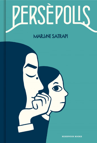 Persèpolis Satrapi, Marjane Reservoir Books