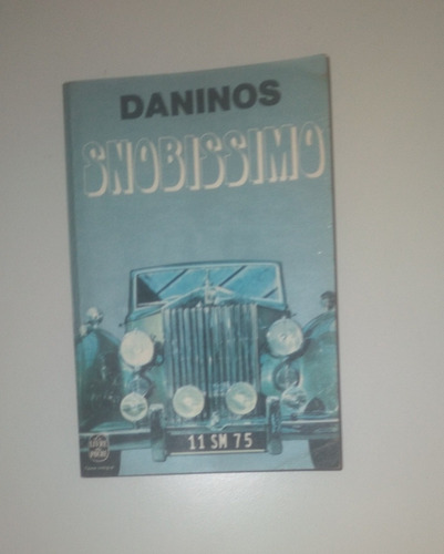 Daninos Snobissimo - Le Liure Libro En Frances