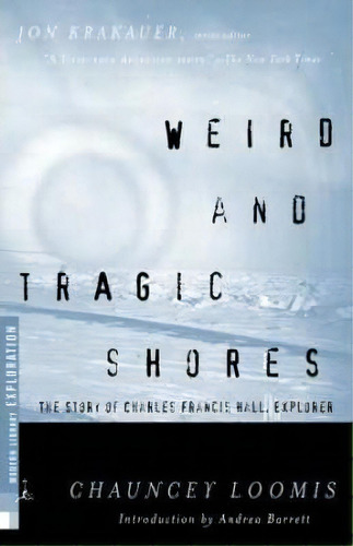 Weird And Tragic Shores, De C.c. Loomis. Editorial Random House Usa Inc, Tapa Blanda En Inglés