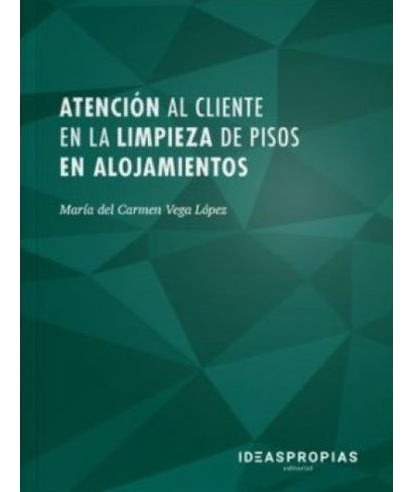 Libro Atencion Al Cliente En La Limpieza De Pisos En Alojam