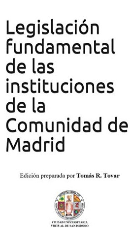 Legislacion Fundamental De Las Instituciones De La Comunidad