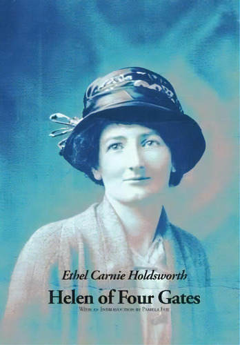 Helen Of Four Gates, De Ethel Carnie Holdsworth. Editorial Zeticula Ltd, Tapa Blanda En Inglés