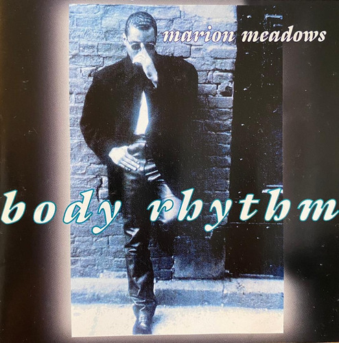 Cd - Marion Meadows / Body Rhythm. Original (1995)
