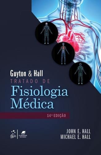 Guyton & Hall - Tratado De Fisiologia Médica