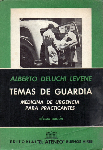 Temas De Guardia                      Alberto Deluchi Leve 