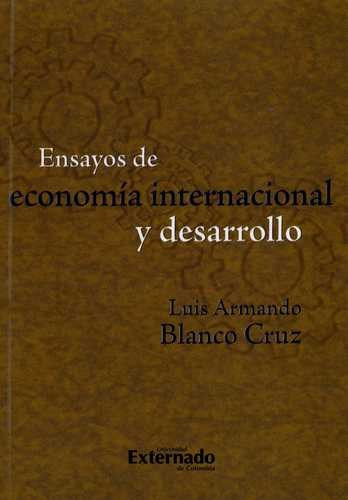 Libro Ensayos De Economía Internacional Y Desarrollo