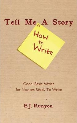 Libro Tell Me How To Write A Story - E.j Runyon