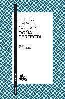 Doña Perfecta - Benito Perez Galdos