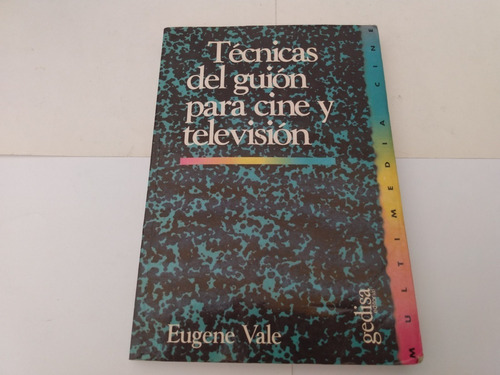 Tecnicas Del Guion Para Cine Y Television Vale