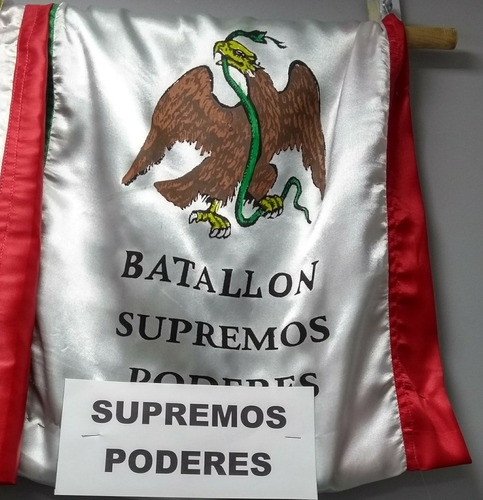 Bandera México Batallón Supremos Poderes Juarez Historia 