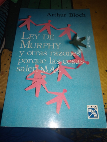 Ley De Murphy Y Otras Razones Porque Las Cosas Salen Mal E5