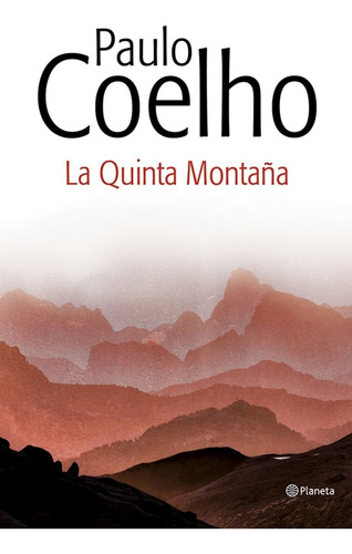 La Quinta Montaña - Paulo Coelho - Libro Planeta