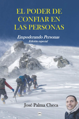 El Poder De Confiar En Las Personas: Empoderando Perso 611jz