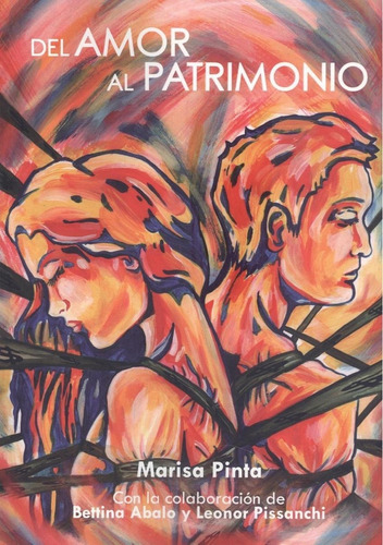 Libro: Del Amor Al Patrimonio. Pinta Garcia, Marisa. Bohodon