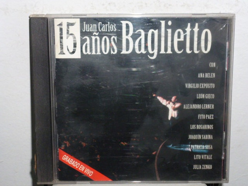 Juan Carlos Baglietto 15 Aos En Vivo Cd Argentino Jcd055
