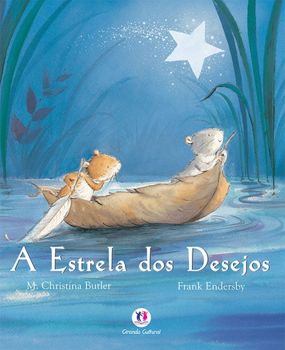 A estrela dos desejos, de Butler, M Christina. Série Histórias emocionantes Ciranda Cultural Editora E Distribuidora Ltda., capa mole em português, 2012