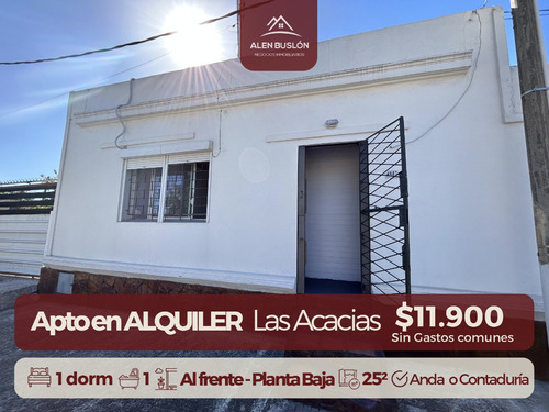 Apartamento Alquiler 1 Dormitorio Las Acacias, Al Frente Independiente, Sin Gastos Comunes! Ideal 