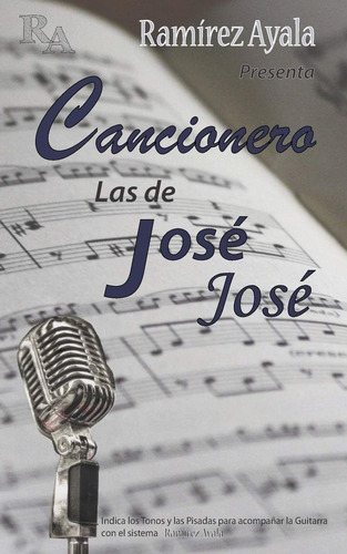 Libro: Cancionero Las De José José (spanish Edition)