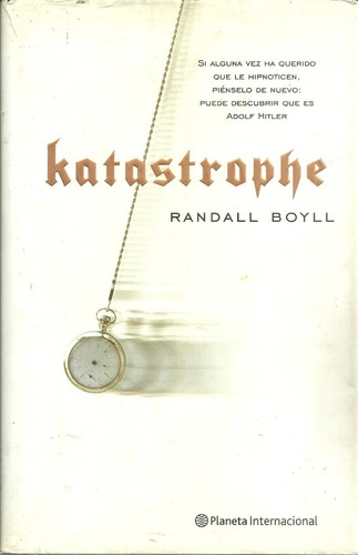 Katastrophe Randall Boyll Segunda Guerra Mundial