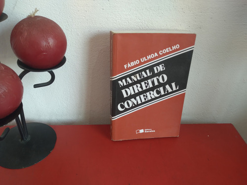 Livro: Manual De Direito Comercial - Fábio Ulhoa C - 2000 (Usado)