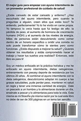 Ayuno Intermitente 6 Metodos Eficaces Para Perder.., de Foss, Dr. Editorial Createspace Independent Publishing Platform en español
