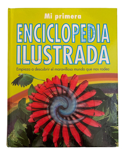 Libro Mi Primera Enciclopedia Ilustrada Editorial Parragon