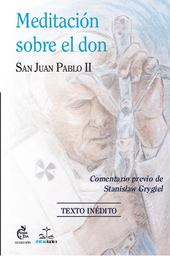 Libro Meditacion Sobre El Don