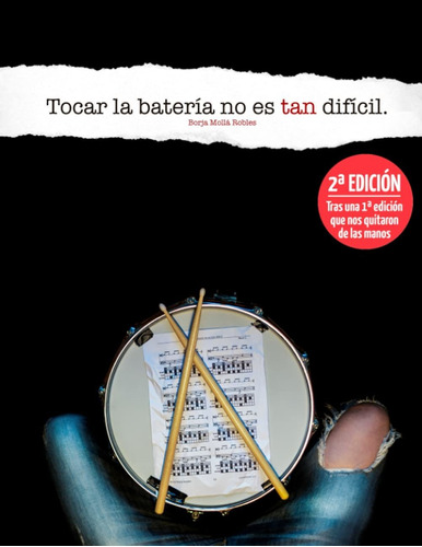 Libro Tocar La Batería No Es Tan Difícil (spanish Edi Lrf