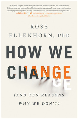 Libro How We Change: (and Ten Reasons Why We Don't) - Ell...